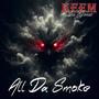 All Da Smoke (Explicit)