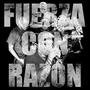 Fuerza Con Razón (Explicit)