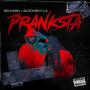 Pranksta (Explicit)