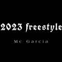 2023 freestyle (Explicit)