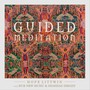 Guided Meditation (feat. Shahzad Ismaily & Hub New Music)