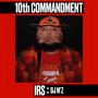 10th Commandment (feat. Irs ) [Radio Edit]