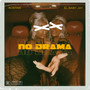 No Drama (Explicit)