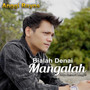 Bialah Denai mangalah (Explicit)