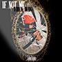 If Not Me, Then Who ? (Explicit)