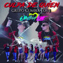 CULPA DE QUIEN (Explicit)