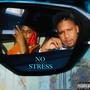 No Stress (feat. Bredman) [Explicit]