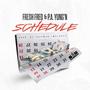 Schedule (feat. P.A. Yung'n) [Explicit]