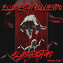 Ellos Están Volviendo (Explicit)