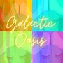 Galactic Oasis