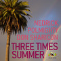 Three Times Summer (Summertime Riddim)