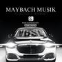 Maybach Musik (feat. verseniti) [Explicit]