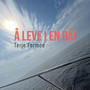 Å leve i en båt (Radio edit)