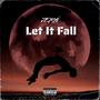 Let It Fall (Explicit)