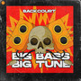 Big Bass Big Tune