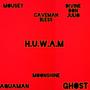 H.U.W.A.M. (feat. Mousey & DivineDonJulio) [Explicit]