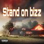 Stand On Bizz (Explicit)