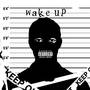 Wake up (Explicit)