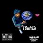 I Can't Lie (Explicit)