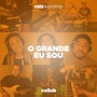 O Grande Eu Sou (feat. Douglas Lira, Chakal Tecla, Carol Carboni & Lucas Grooveonline)