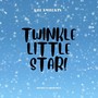 Twinkle Little Star