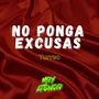 No Ponga Excusas (turreo)