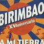 Birimbao XV Aniversario A Mi Tierra