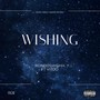 Wishing (feat. Vitoo) [Explicit]