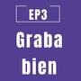 Artista la importancia de grabar bien ep3