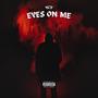 Eyes On Me (Explicit)