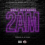 2AM (Explicit)