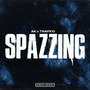 Spazzing (Explicit)