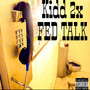 Fed Talk (Explicit)