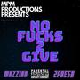 No ****s 2 Give (feat. 2 FRESH) [Explicit]