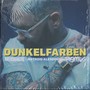 Dunkelfarben (Remix)