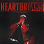 Heartbreaks (Explicit)