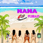 Nana (Explicit)