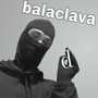 Balaclava (Explicit)