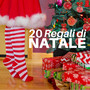 20 Regali di Natale - Musica Rilassante Natalizia Prime per Aspettare Babbo Natale