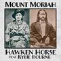 Mount Moriah (feat. Rylie Bourne)