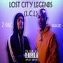 Lost City Legends (L.C.L) [Explicit]