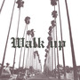 Walk Up (Explicit)