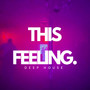 This Feeling Deep House