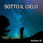 SOTTO IL CIELO (Radio Edit)