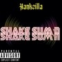 Shake Sum'n (Explicit)