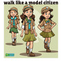 Walk Like A Model Citizen