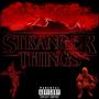 Stranger Things (Explicit)