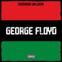 George Floyd (Explicit)