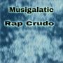 Rap Crudo (Explicit)