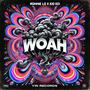 Woah (Explicit)